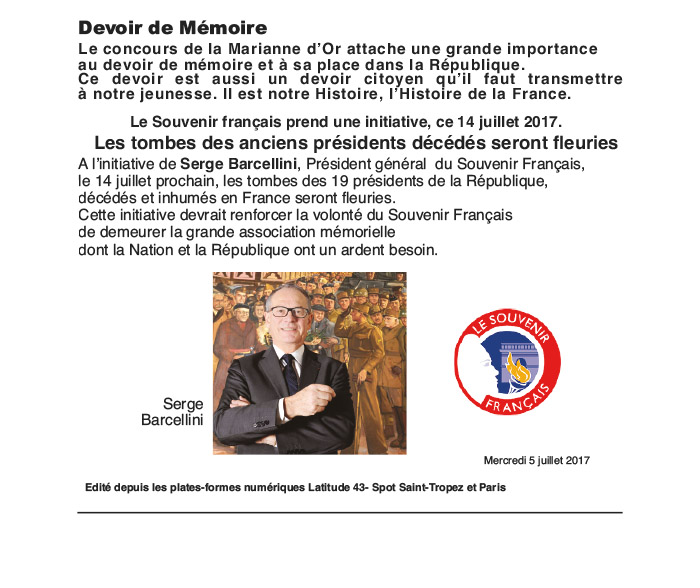 Devoir de mémoire, les tombes des anciens présidents décédés seront fleuries le 14 juillet 2017 à l'initiative de Serge Barcellini.